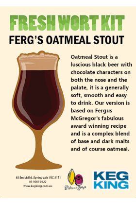 Ferg's Oatmeal Stout| Keg King Brewing Co. Fresh Wort Kit